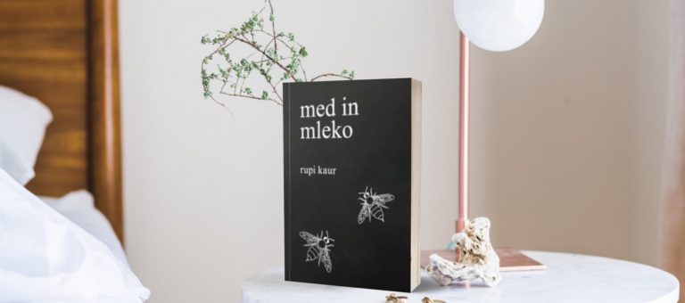 Med in mleko &ndash; iskreno mnenje o &lsquo;instagram&rsquo; pesni&scaron;ki zbirki